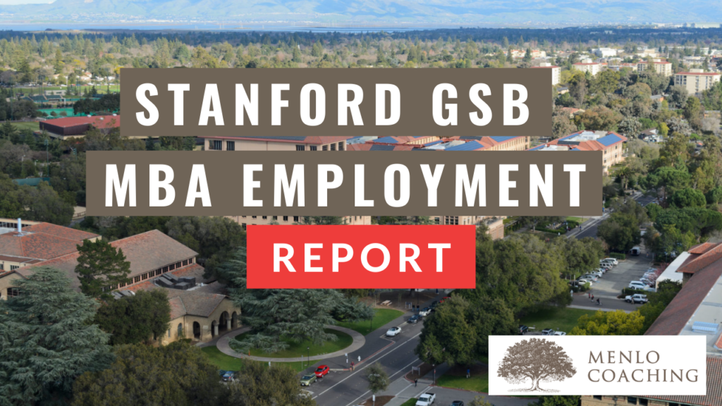 Stanford GSB MBA Employment Report Updated for 20232024