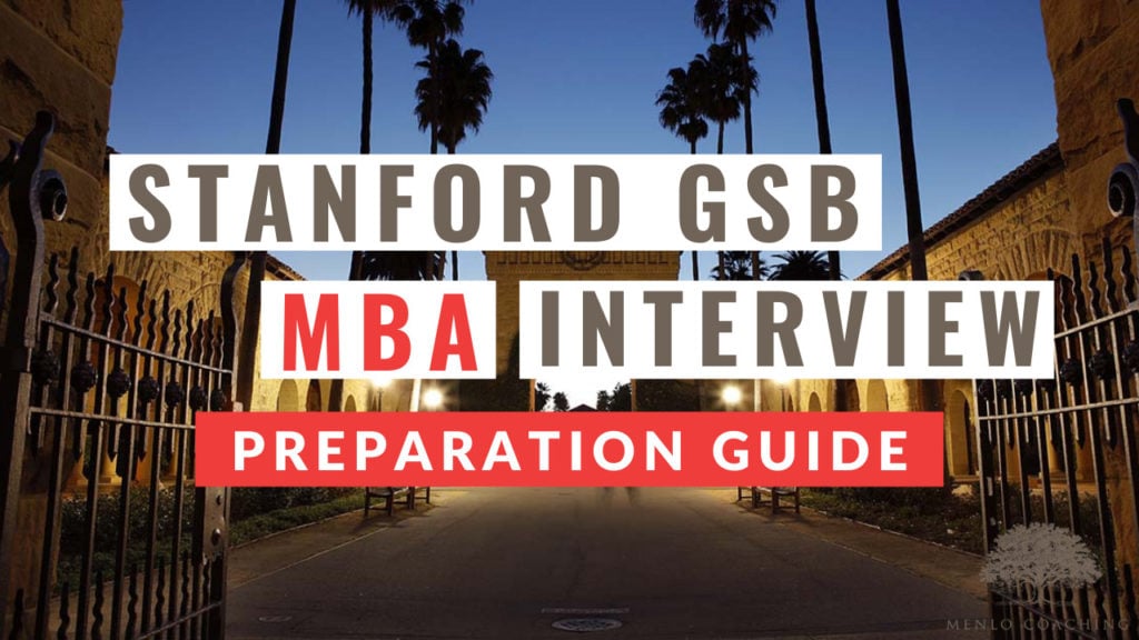 The MBA Interview for Stanford Graduate School of Business
