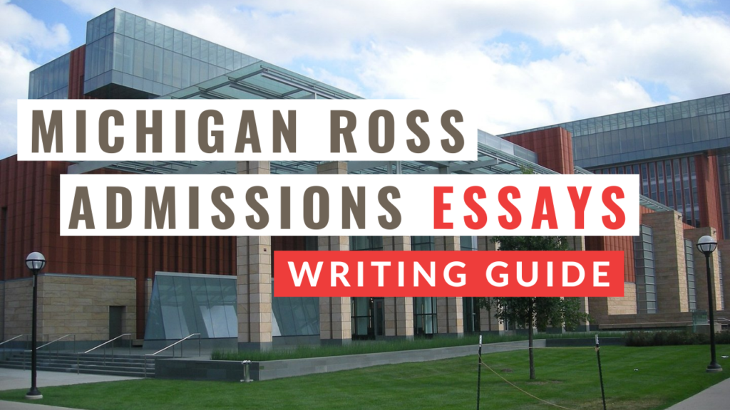 michigan ross mba application essays