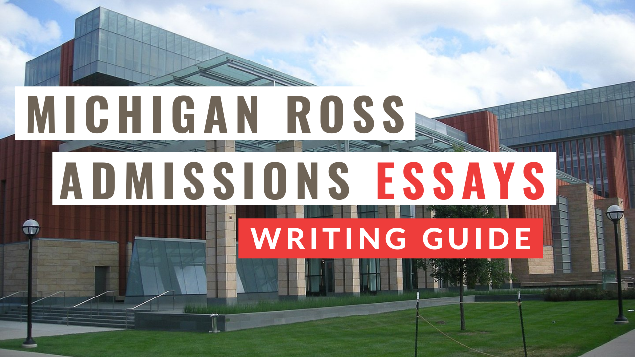 university of michigan ross essays