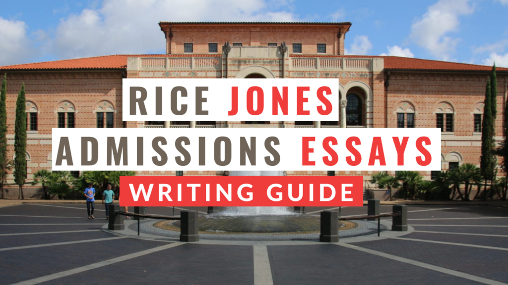 rice jones mba essay